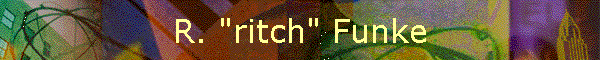 R. "ritch" Funke