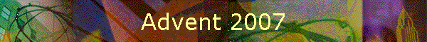 Advent 2007